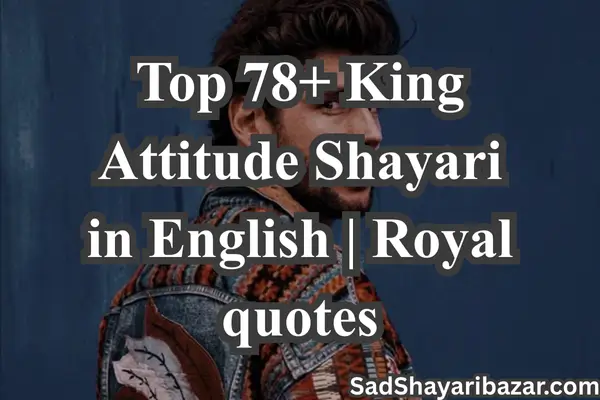 King Attitude Shayari