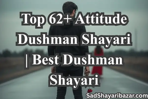 Attitude Dushman Shayari