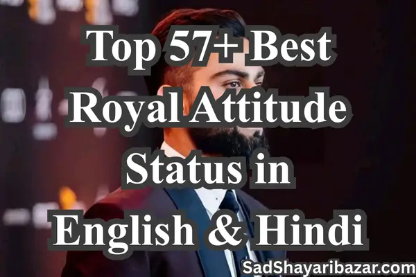 Best Royal Attitude Status
