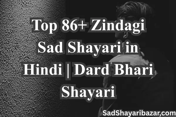 Zindagi Sad Shayari