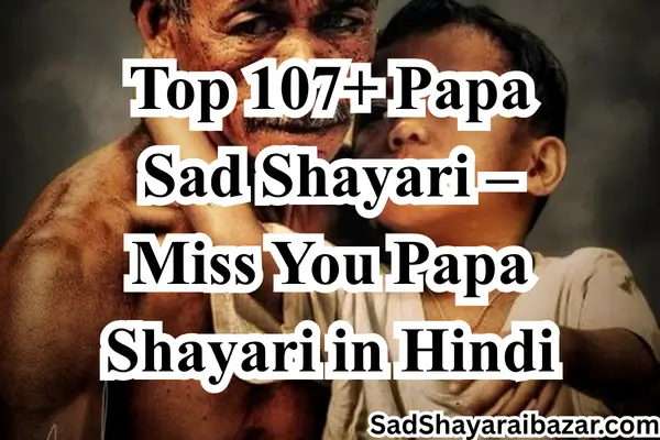 PaPa Sad Shayari