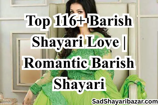 Barish Shayari Love